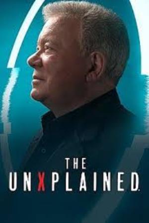 The UnXplained With William Shatner's Poster