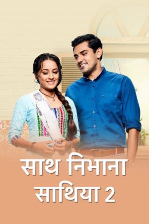 Saath Nibhaana Saathiya 2's Poster