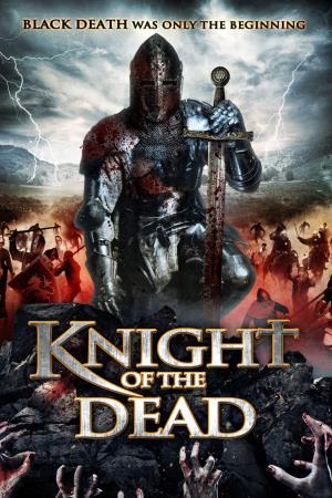 Knight Of The Dead's Poster
