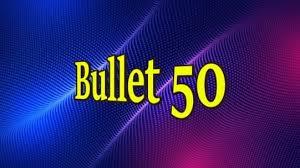 Bullet 50's Poster