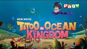 Titoo In Ocean Kingdom's Poster