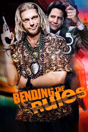 Bending The Rules's Poster
