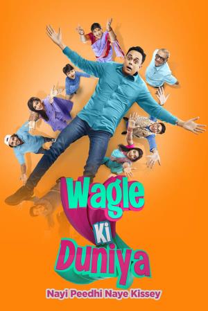 Wagle Ki Duniya - Nayi Peedhi Naye Kissey's Poster