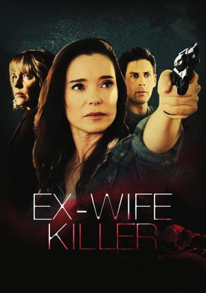 Ex-Wife Killer's Poster
