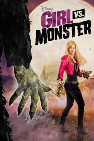 Girl Vs. Monster's Poster
