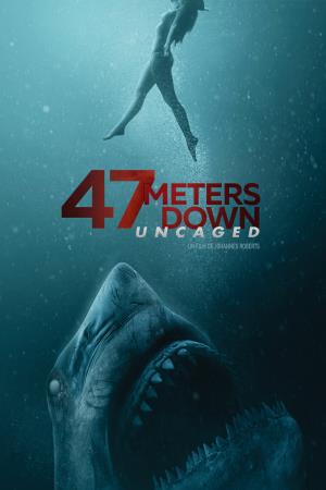 47 Meters Down: Uncaged's Poster
