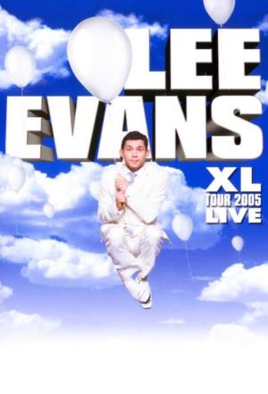 Lee Evans: XL Tour Live's Poster