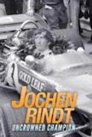 Jochen Rindt: Uncrowned Champion's Poster