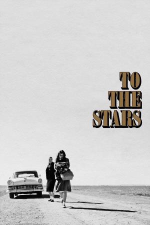 To The Stars's Poster