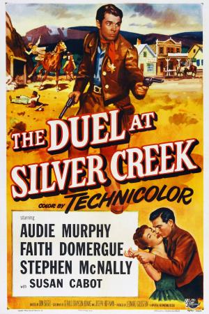 The Duel at Silver Creek's Poster