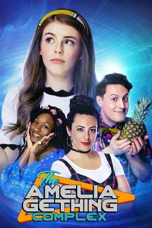 The Amelia Gething Complex's Poster