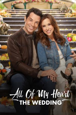 All of My Heart: The Wedding's Poster