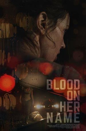 Blood On Her Name's Poster