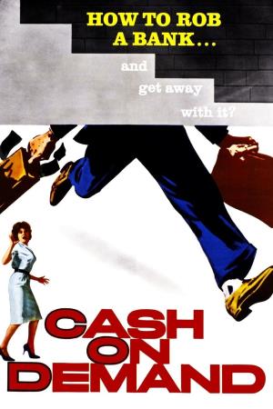 Cash On Demand's Poster