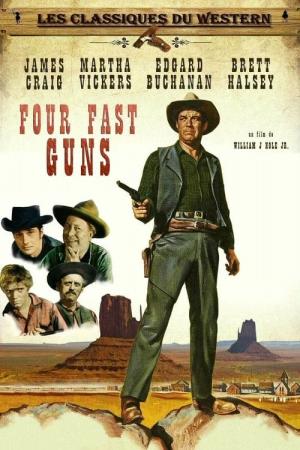 Four Fast Guns's Poster