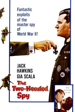The Two-Headed Spy's Poster