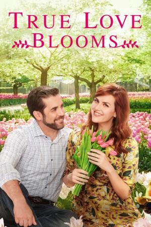 True Love Blooms's Poster