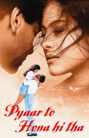 Pyar To Hona Hi Tha's Poster