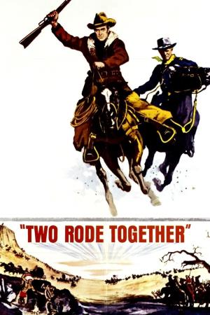 Two Rode Together's Poster
