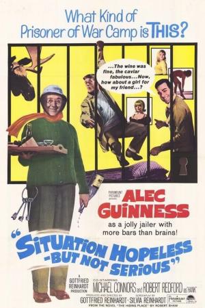 Situation Hopeless But Not Serious's Poster