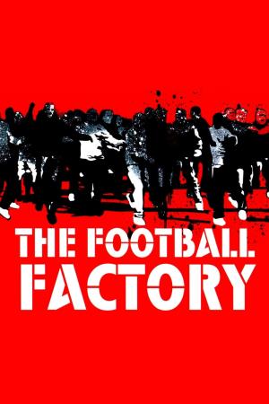 The Football Factory's Poster