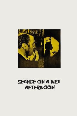 Seance On A Wet Afternoon's Poster
