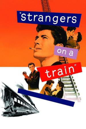 Strangers On A Train's Poster
