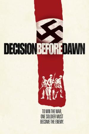 Decision Before Dawn's Poster