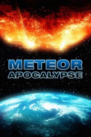Meteor Apocalypse's Poster