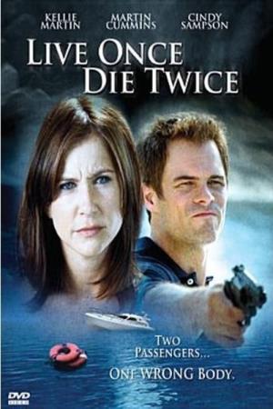 Live Once, Die Twice's Poster