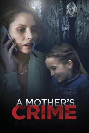 Mother's Crime's Poster