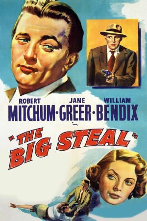 The Big Steal's Poster