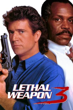 Lethal Weapon III's Poster