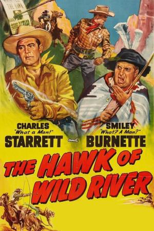 The Hawk Of Wild River's Poster