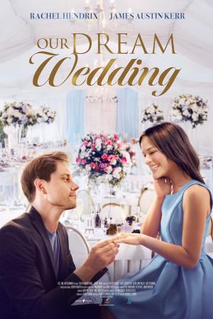 Our Dream Wedding's Poster