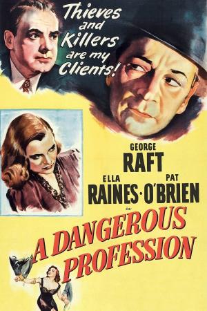A Dangerous Profession's Poster