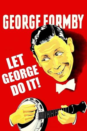 Let George Do It's Poster