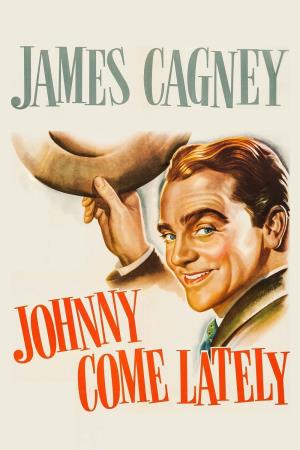 Johnny Come Lately's Poster
