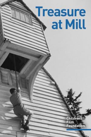 Treasure At The Mill's Poster