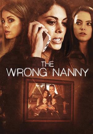 The Wrong Nanny's Poster