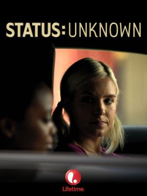Status: Unknown's Poster