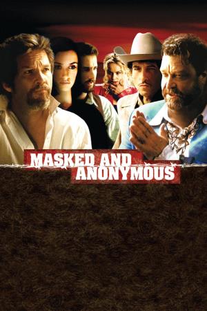 Masked and Anonymous's Poster