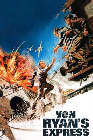 Von Ryan's Express's Poster