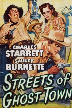 Streets of Ghost Town's Poster