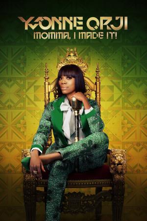Yvonne Orji: Momma I Made It!'s Poster