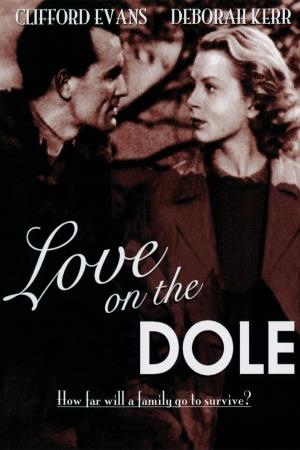 Love on the Dole's Poster