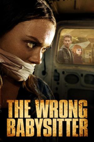 The Wrong Babysitter's Poster