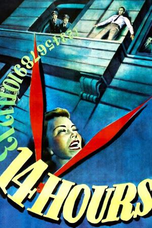 Fourteen Hours's Poster