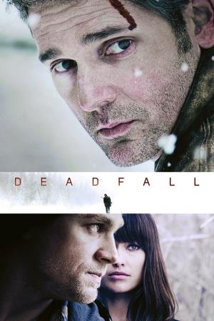 Deadfall's Poster