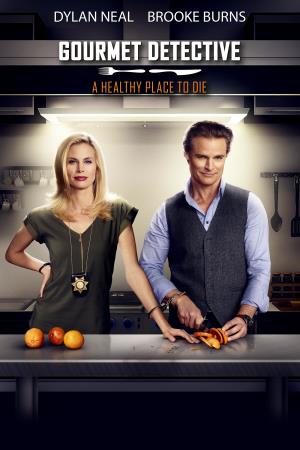 The Gourmet Detective: A Healthy Place to Die's Poster